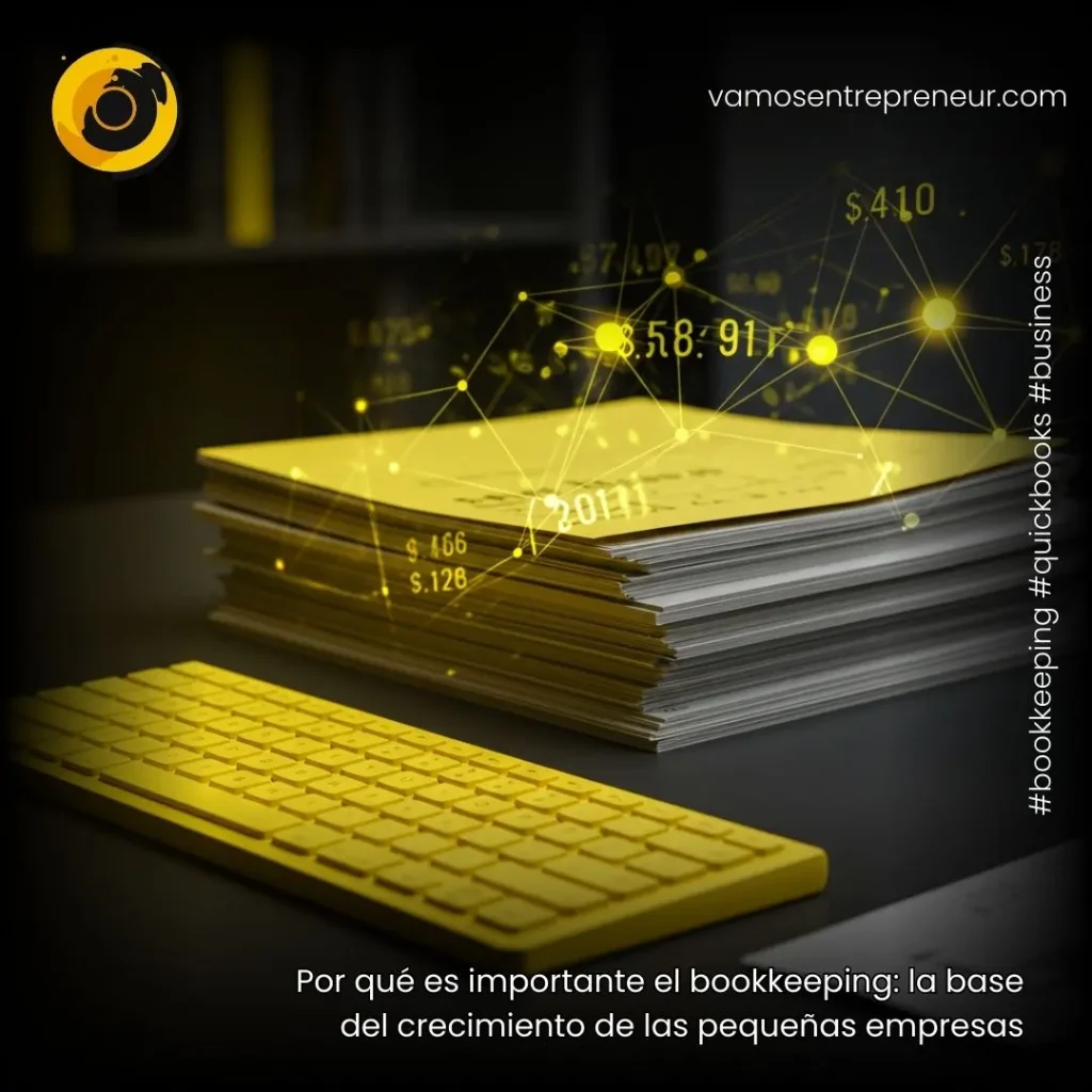 Por qué es importante el bookkeeping_ la base del crecimiento de las pequeñas empresas