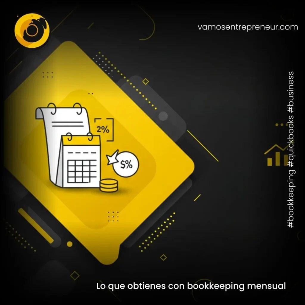 Lo que obtienes con bookkeeping mensual